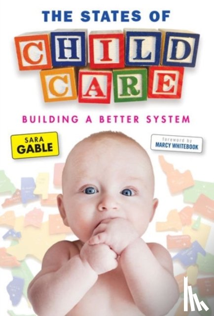 Gable, Sara - The States of Child Care