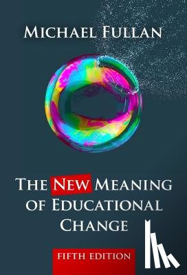 Fullan, Michael - The New Meaning of Educational Change