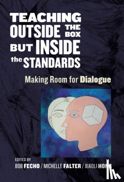  - Teaching Outside the Box but Inside the Standards