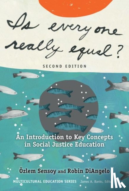 Sensoy, Ozlem, DiAngelo, Robin - Is Everyone Really Equal?