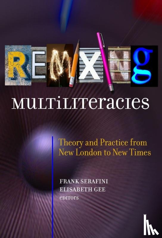  - Remixing Multiliteracies
