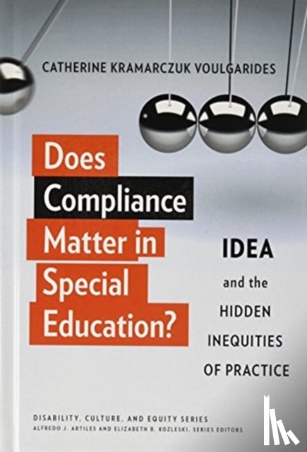 Voulgarides, Catherine Kramarczuk - Does Compliance Matter in Special Education?