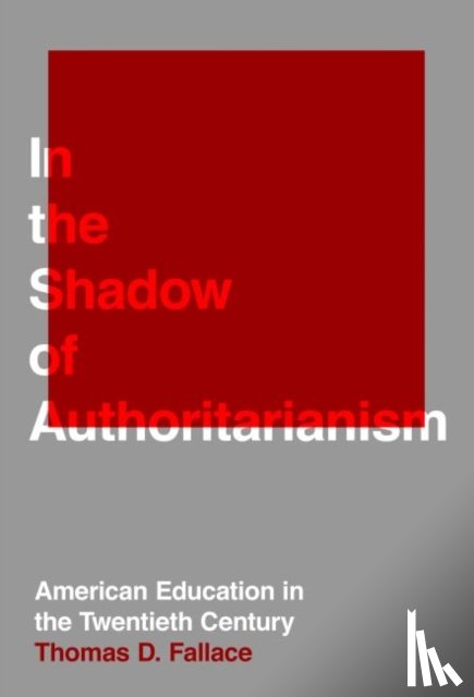 Fallace, Thomas D. - In the Shadow of Authoritarianism