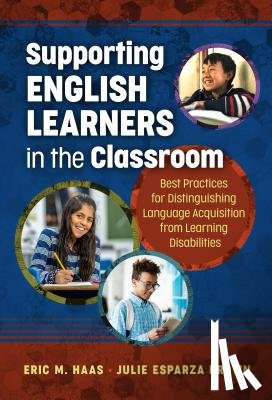 Eric M. Haas, Julie Esparza Brown - Supporting English Learners in the Classroom