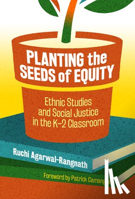Agarwal-Rangnath, Ruchi - Planting the Seeds of Equity