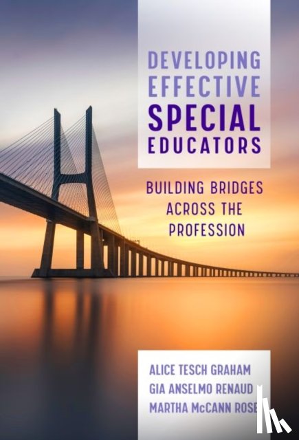 Graham, Alice, Renaud, Gia, Rose, Martha McCann - Developing Effective Special Educators