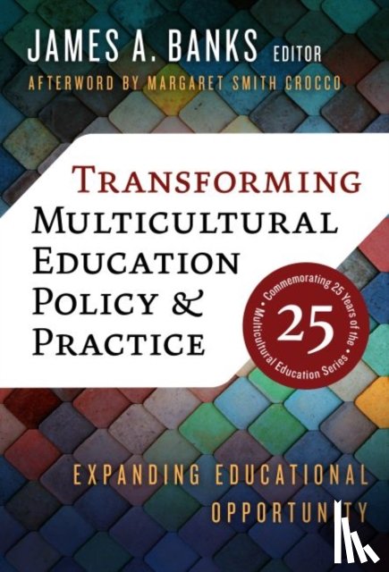  - Transforming Multicultural Education Policy and Practice