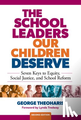 Theoharis, George - The School Leaders Our Children Deserve