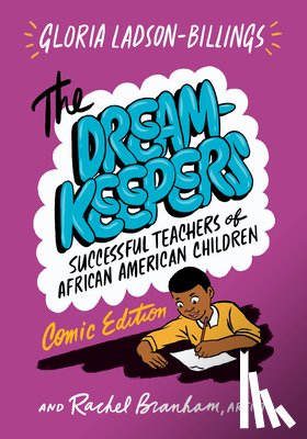 Ladson-Billings, Gloria, Branham, Rachel - The Dreamkeepers