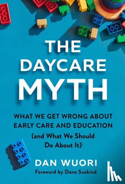 Wuori, Dan - The Daycare Myth