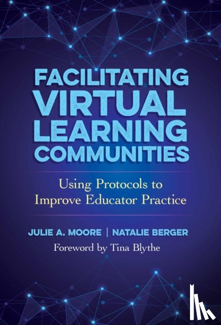 Moore, Julie A., Berger, Natalie J. - Facilitating Virtual Learning Communities