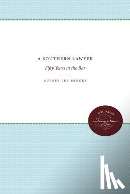 Brooks, Aubrey Lee - A Southern Lawyer