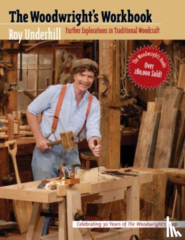 Underhill, Roy - The Woodwright's Workbook