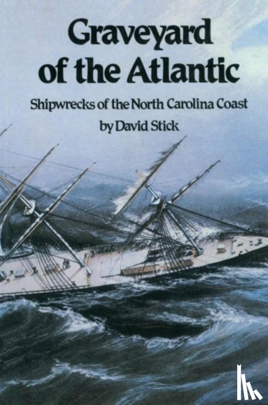 Stick, David - Graveyard of the Atlantic