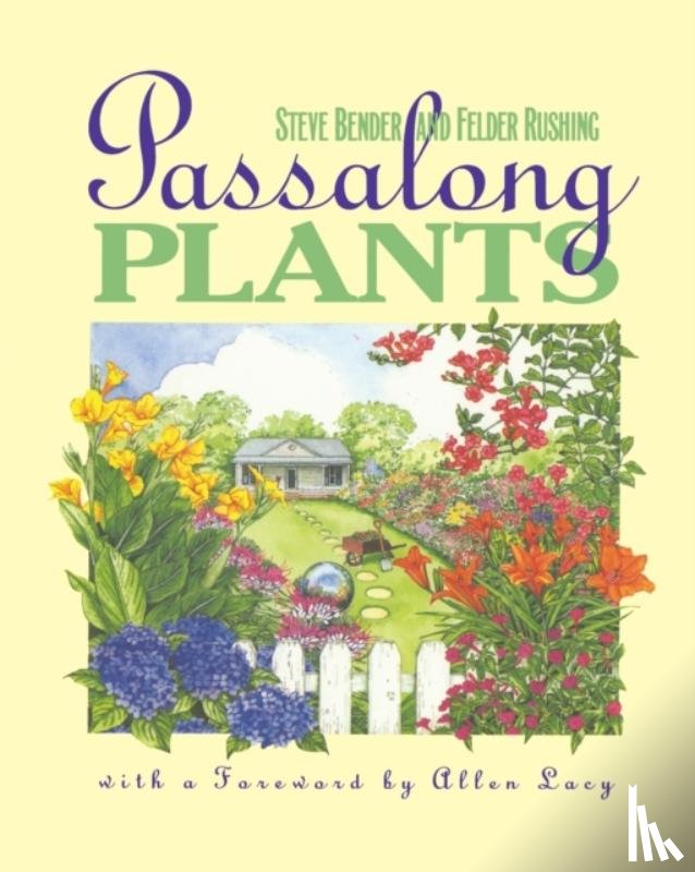 Rushing, Felder - Passalong Plants