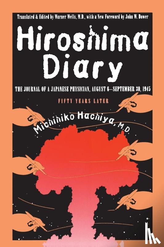 Hachiya, Michihiko - Hiroshima Diary