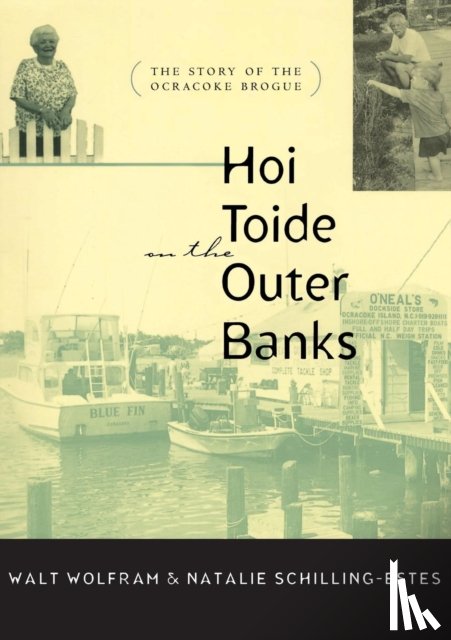 Schilling-Estes, Natalie - Hoi Toide on the Outer Banks