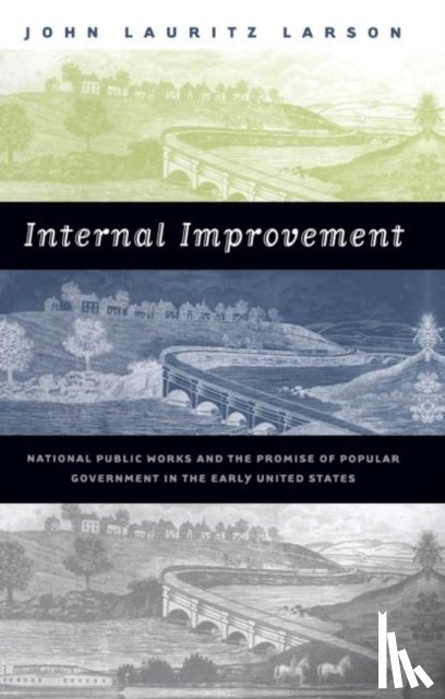 Larson, John Lauritz - Internal Improvement