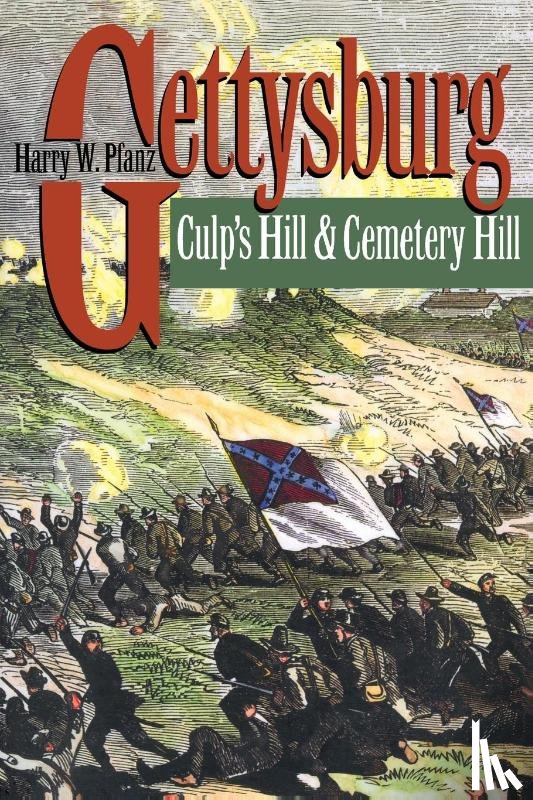 Pfanz, Harry W. - Gettysburg--Culp's Hill and Cemetery Hill