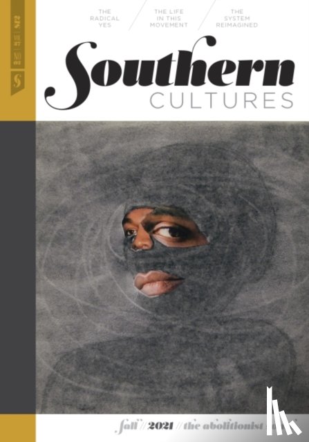  - Southern Cultures: The Abolitionist South