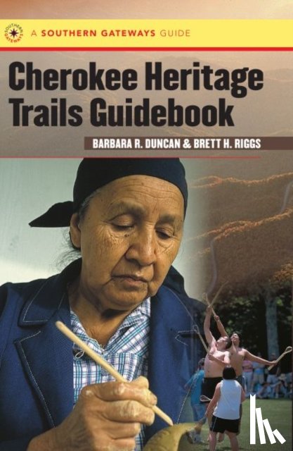 Riggs, Brett H. - Cherokee Heritage Trails Guidebook