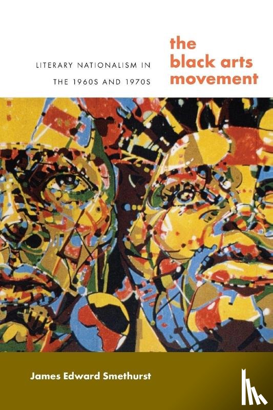 Smethurst, James - The Black Arts Movement