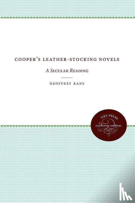 Rans, Geoffrey - Cooper's Leather-Stocking Novels