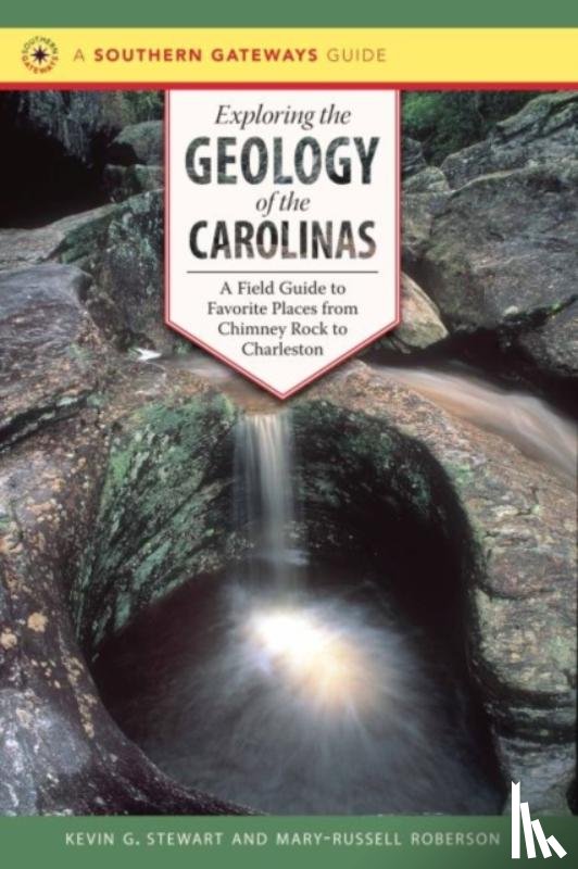 Roberson, Mary-Russell - Exploring the Geology of the Carolinas