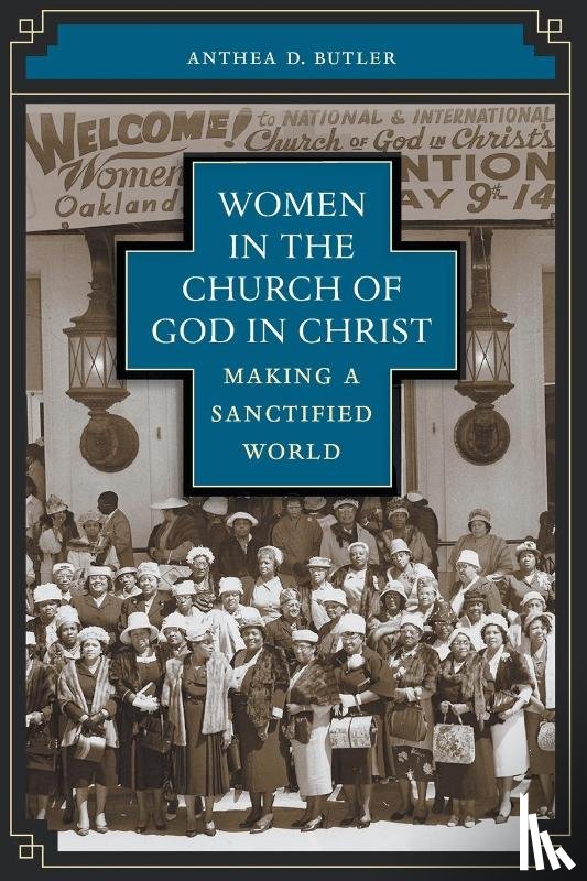 Butler, Anthea D. - Women in the Church of God in Christ