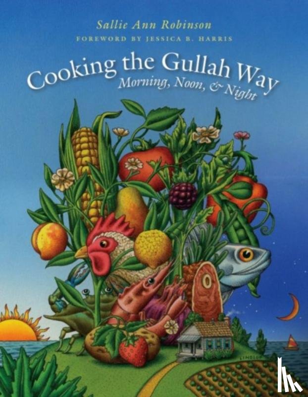 Robinson, Sallie Ann - Cooking the Gullah Way, Morning, Noon, and Night