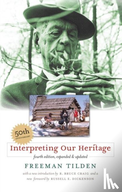 Tilden, Freeman - Interpreting Our Heritage