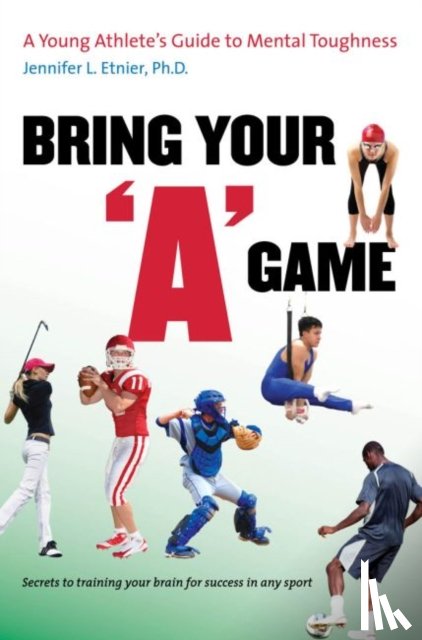 Etnier, Jennifer L. - Bring Your "A" Game