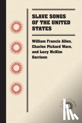  - Slave Songs of the United States