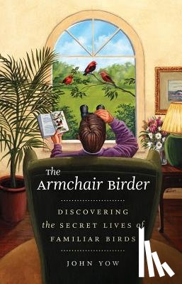 Yow, John - The Armchair Birder
