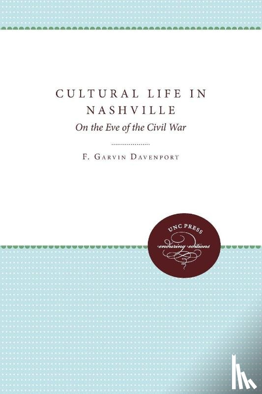 Davenport, F. Garvin - Cultural Life in Nashville