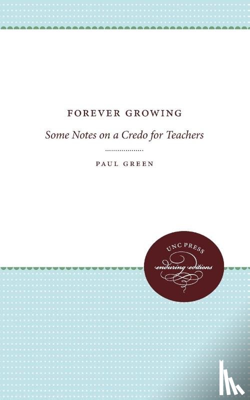 Green, Paul - Forever Growing