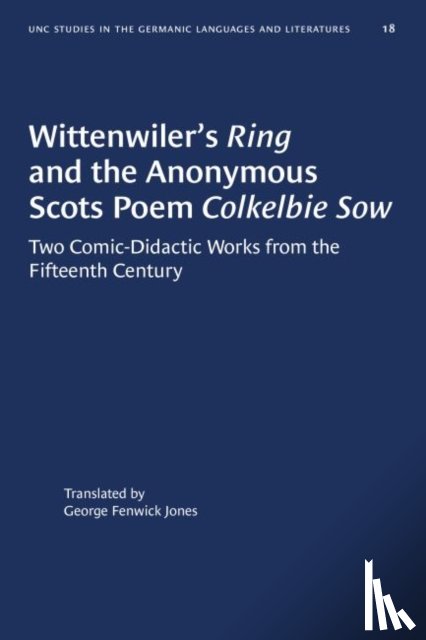  - Wittenwiler's Ring and the Anonymous Scots Poem Colkelbie Sow