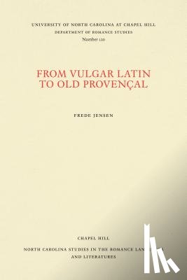 Jensen, Frede - From Vulgar Latin to Old Provencal