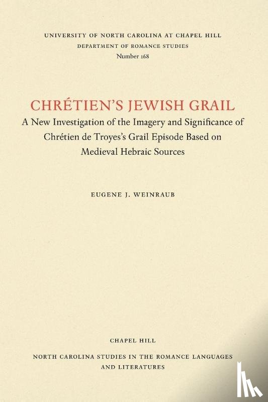 Weinraub, Eugene J. - Chretien's Jewish Grail