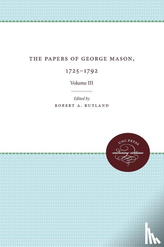  - The Papers of George Mason, 1725-1792