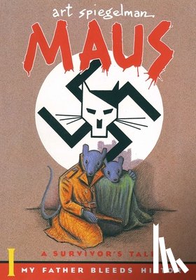 Spiegelman, Art - MAUS I A SURVIVORS TALE MY FAT