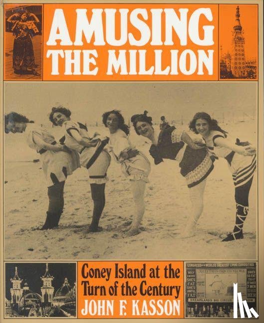 Kasson, John F. - Amusing the Million