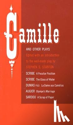  - Camille and Other Plays