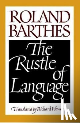 Barthes, Roland - The Rustle of Language