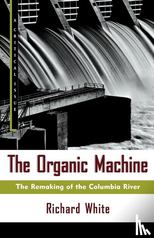 White, Richard - The Organic Machine