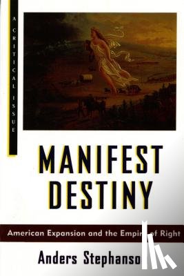 Stephenson, A. - Manifest Destiny