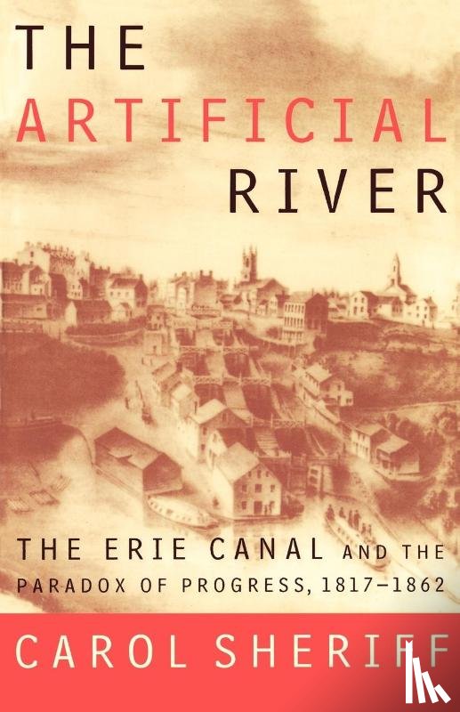 Sheriff, Carol - The Artificial River