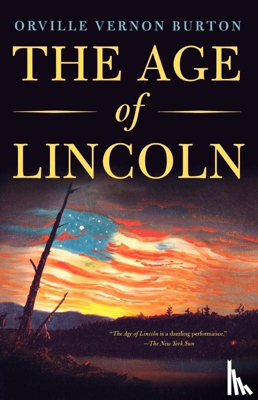 Burton, Vernon - The Age of Lincoln