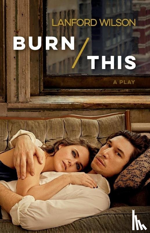Wilson, Lanford - Burn This