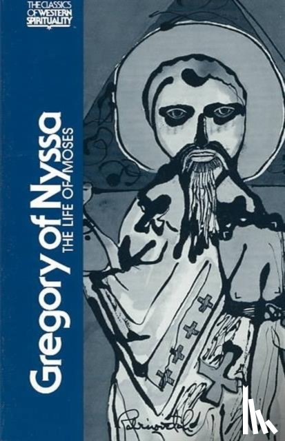 Gregory, Saint - Life of Moses